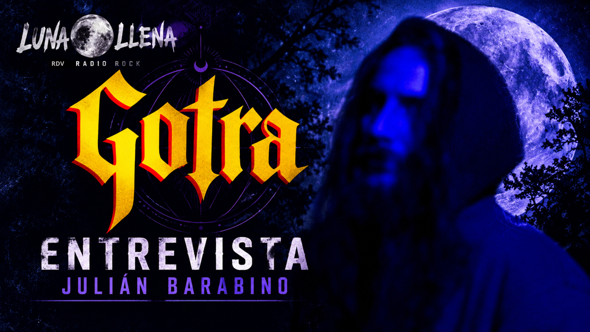 GOTRA - Entrevista en Luna Llena (RDV Radio Rock) con Julián Barabino
